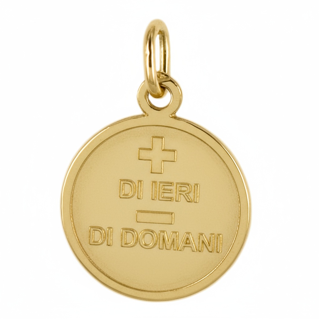 Medaglia dell amore piu di Ieri meno di Domani in oro 16 mm